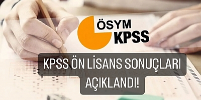 KPSS ÖN LİSANS SONUÇLARI AÇIKLANDI! 