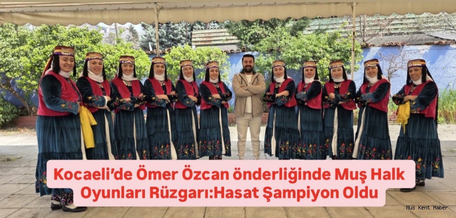Kocaeli’de Muş Halk Oyunları Rüzgarı: HASAT Spor Kulübü Şampiyon Oldu