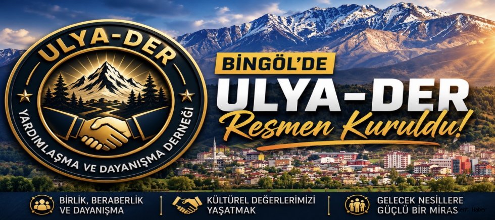 Bingöl’de ULYA-DER Resmen Kuruldu: “Birlik ve Dayanışmanın Ortak Çatısı Olacak”