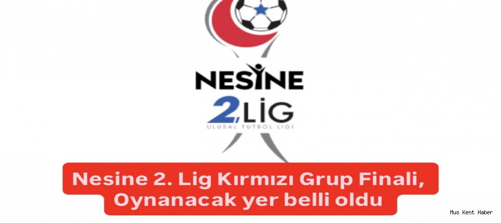 Finalin Adresi Belli Oldu: Gözler Muş Spor’da!