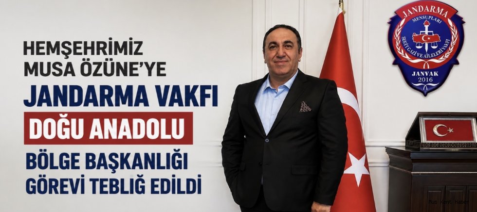 Hemşehrimiz Musa Özüne’ye Jandarma Vakfı Doğu Anadolu Bölge Başkanlığı Görevi