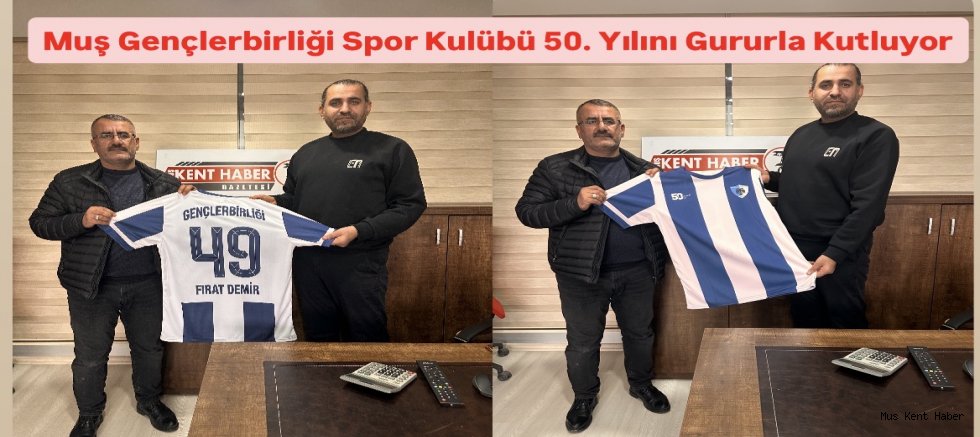 Muş Gençlerbirliği Spor Kulübü 50. Yılını Gururla Kutluyor