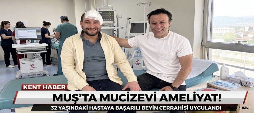 Muş’ta Beyin Kanaması Geçiren 32 Yaşındaki Hasta, 6 Günde Sağlığına Kavuştu