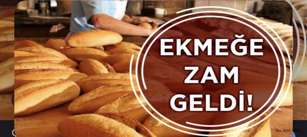 Muş’ta Ekmek 15 TL Oldu: Zam Bayram Sonrası Uygulanmaya Başladı