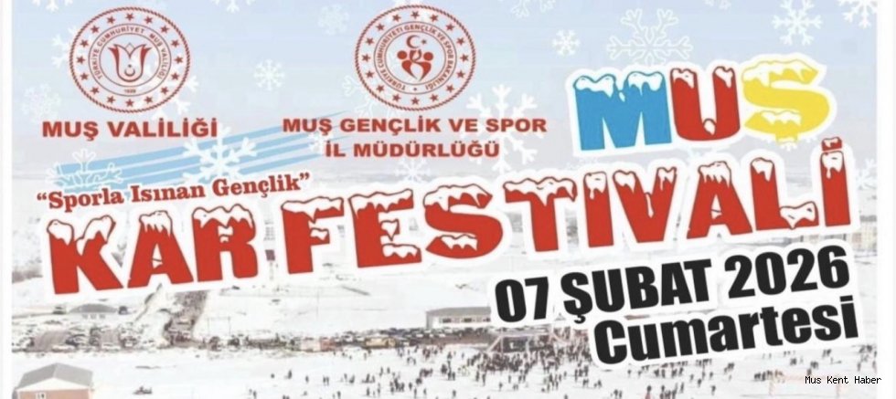 Muş’ta Kar Festivali Coşkusu Başlıyor