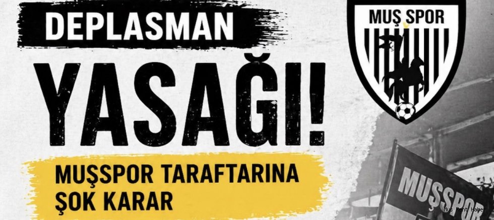 Muşspor Taraftarına Deplasman Şoku!