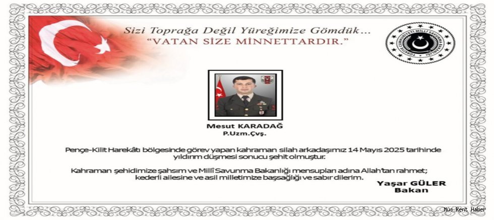 Pençe-Kilit Harekâtı Bölgesinde Şehit Olan Mesut Karadağ Yarın Son Yolculuğuna Uğurlanacak