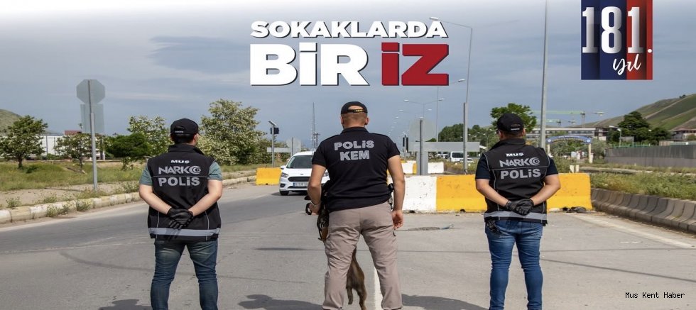 Türk Polis Teşkilatı 181 Yaşında Muş İl Emniyet Müdürlüğü'nden Güvenlik Mesajı