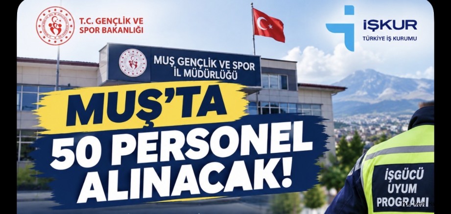Muş’ta 50 Personel Alınacak!