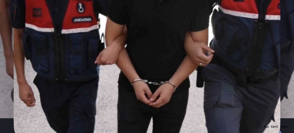 Muş’ta 8 yıl 7 ay hapis cezası bulunan hükümlü yakalandı