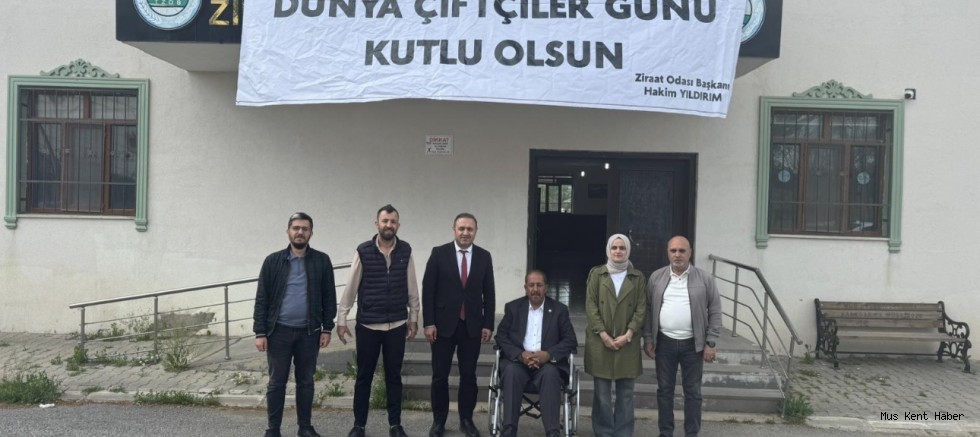 Muş Ziraat Odası Başkanı Yıldırım’dan Dünya Çiftçiler Günü Mesajı