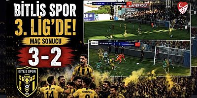 Bitlis Spor tarih yazdı: 3. Lig biletini uzatmalarda aldı
