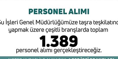 DSİ'ye 1389 personel alımı yapılacak