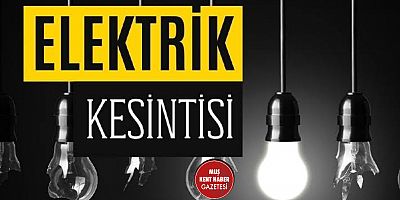 Elektirik kesintisi dikkat! Saatlerce sürecek