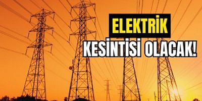Elektirik kesintisi dikkat! 