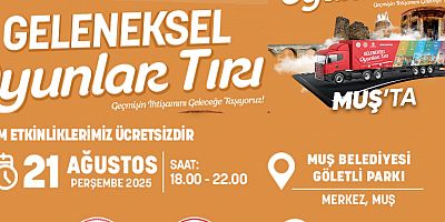 Geleneksel Oyunlar Tırı Muş’a Geliyor 
