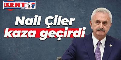 Hemşehrilerimiz olan Kocaeli Milletvekili Nail Çiler kaza geçirdi