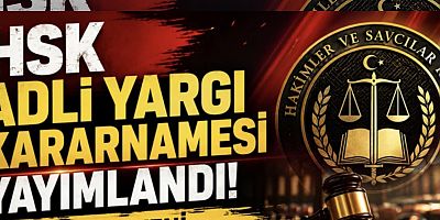 HSK 2026 Ana Kararnamesi Açıklandı: Muş’ta Adliyelerde Görev Değişikliği