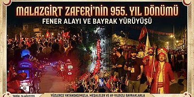 Malazgirt’te Zafer Coşkusu Meşalelerle Geceyi Aydınlattı
