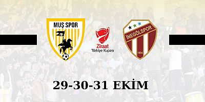 Muşspor’un Rakibi Ziraat Türkiye Kupası’nda İnegölspor Oldu