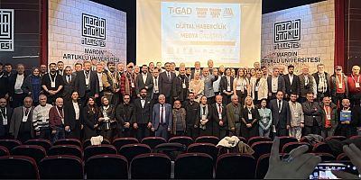 TİGAD’ın 11. Dijital Medya Çalıştayı Mardin’de Gerçekleşti